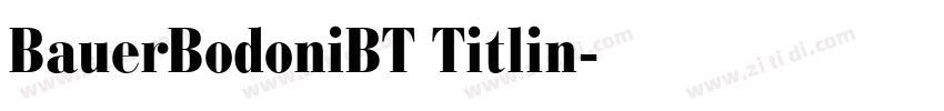 BauerBodoniBT Titlin字体转换